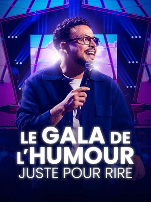  Le Gala de l'Humour - Juste pour Rire affiche 