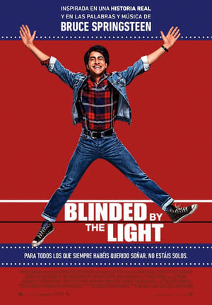 Poster Blinded by the Light (Cegado por la luz) 2019