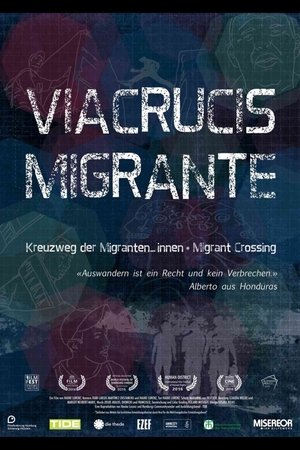 Viacrucis Migrante film complet