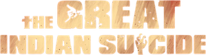 The Great Indian Suicide (2023)