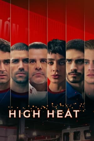 Poster High Heat Season 1 I Will Always Be Someone Else 2022