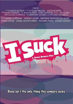 Poster I Suck (2010)