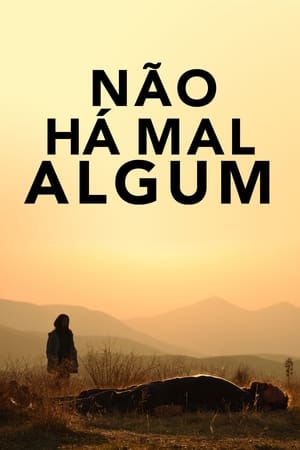 Assistir Não Há Mal Algum Online Grátis