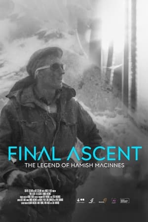 Poster Final Ascent: The Legend of Hamish MacInnes 2019