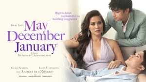 May-December-January (2022) Filipino Vivamax Full Adult Movie Watch Online