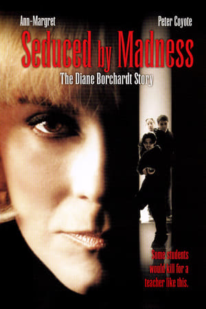 Poster Seduced by Madness: The Diane Borchardt Story 1996