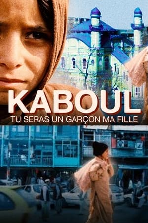 Poster Kaboul, tu seras un garçon ma fille (2012)
