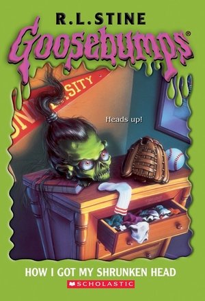 Poster Goosebumps: How I Got My Shrunken Head 2005