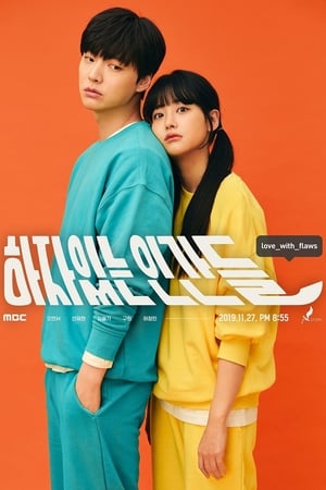 Poster Người Không Hoàn Hảo - Love with Flaws Season 1 Episode 8 2019