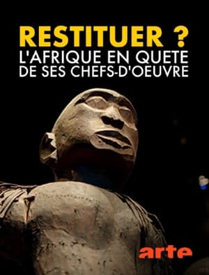 Poster Restitution? Africa's Fight for Its Art (2022)