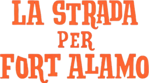 La strada per Fort Alamo