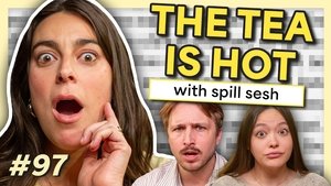 Spilling The Tea w/ Spill Sesh | StreamHub