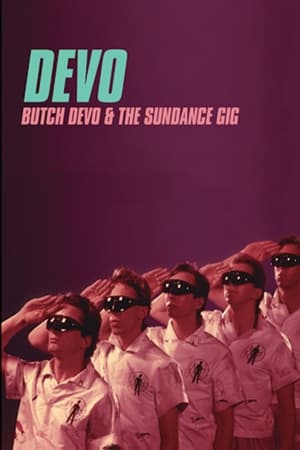 Poster Butch DEVO And The Sundance Gig 2014