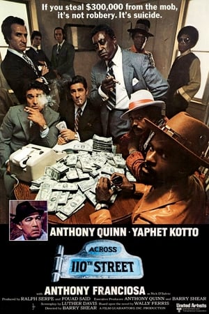 Click for trailer, plot details and rating of Across 110th Street (1972)