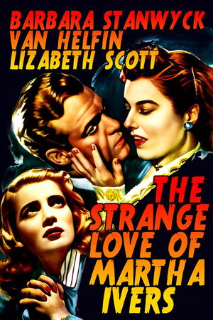 Постер фильма «Странная любовь Марты Айверс (1946)» — (13 из 34)