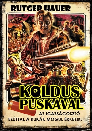 Koldus puskával (2011)