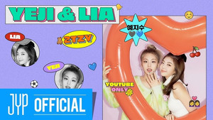 Still from YEJI & LIA