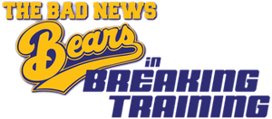 The Bad News Bears in Breaking Training
