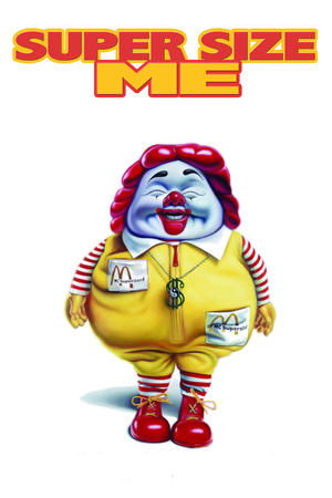 Click for trailer, plot details and rating of Super Size Me (2004)