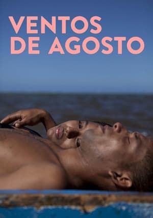 Assistir Ventos de Agosto Online Grátis