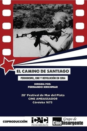 Poster El camino de Santiago: Periodismo, cine y revolución ()
