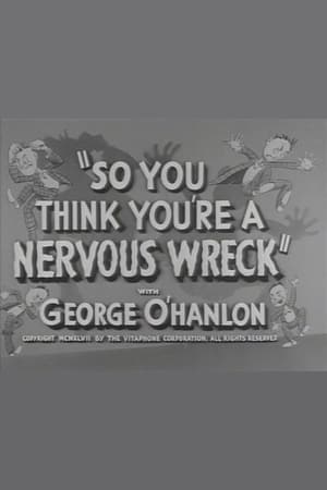 Poster So You Think You're a Nervous Wreck 1946