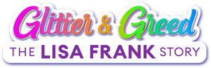 Glitter e Ganância: A História de Lisa Frank