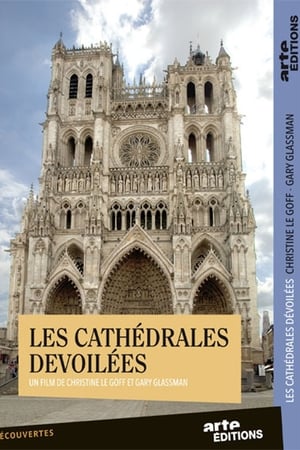 Les cathédrales dévoilées poster