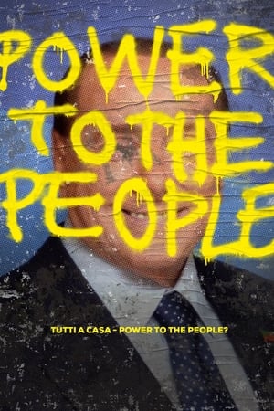 Tutti a casa - Power to the People?