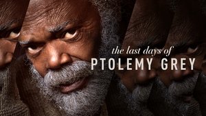 poster The Last Days of Ptolemy Grey