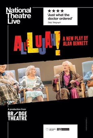 National Theatre Live: Allelujah! poster