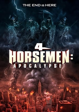 Click for trailer, plot details and rating of 4 Horsemen: Apocalypse (2022)