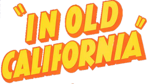In Old California