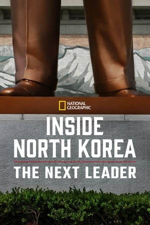 Image Inside North Korea: The Next Leader