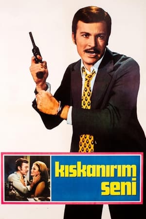 Poster Kıskanırım Seni (1970)