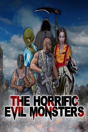 Poster The Horrific Evil Monsters 2021