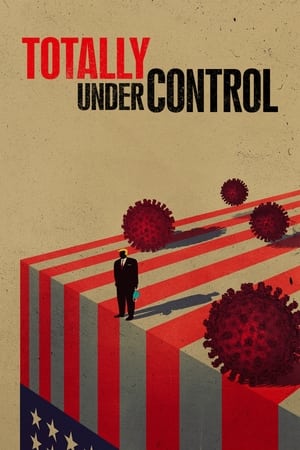 Poster Totally Under Control (2020)