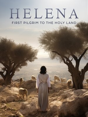Image Helena: First Pilgrim to the Holy Land