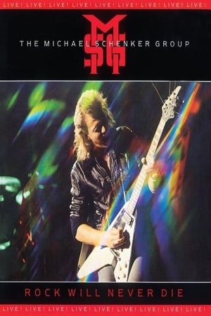 Poster Michael Schenker Group: Rock Will Never Die (1984)