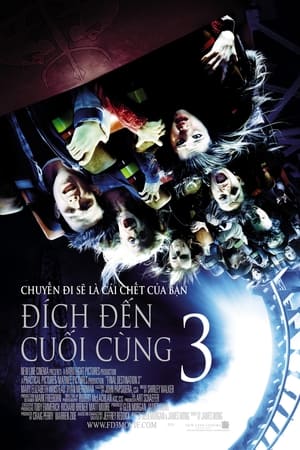 Đích Đến Cuối Cùng 3 (2006)