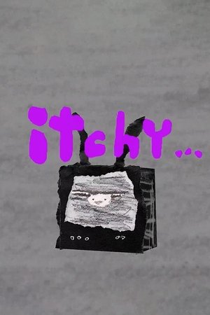 Nonton film Itchy (2017) terbaru sub indo Nonton film Itchy (2017) terbaru sub indo