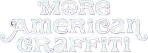More American Graffiti