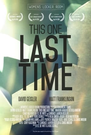 Poster This One Last Time (2015)