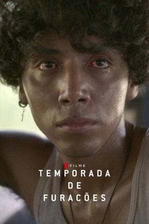 Temporada de Furacões Torrent (2023) Dual Áudio 5.1 / Dublado WEB-DL 1080p – Download