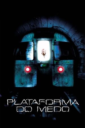 Poster Plataforma do Medo 2004