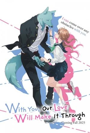 Image With You, Our Love Will Make It Through
