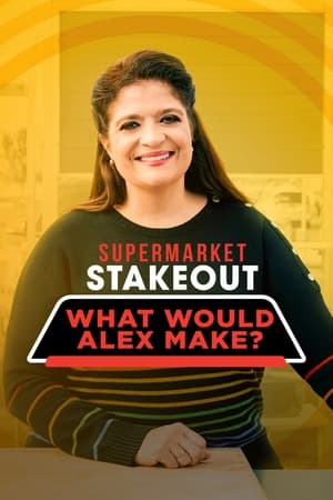 Image Supermarket Stakeout: What Would Alex Make?