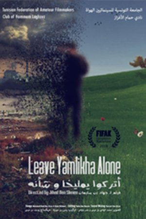 Leave Yamlikha Alone (2019)