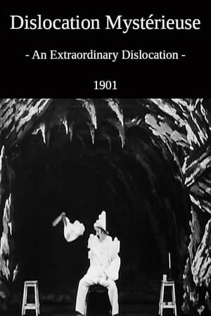 Poster An Extraordinary Dislocation (1901)