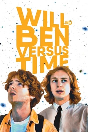 Poster Will and Ben versus Time 2023